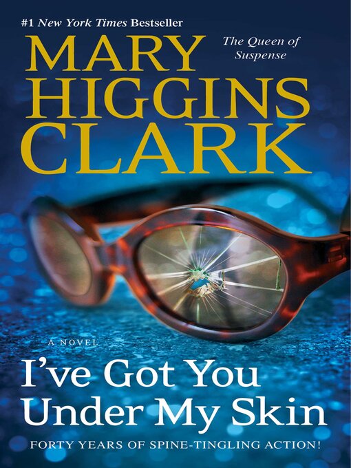 Title details for I've Got You Under My Skin by Mary Higgins Clark - Wait list
